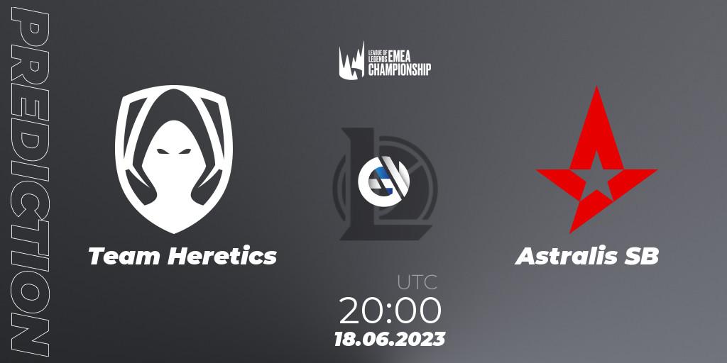 Team Heretics - Astralis SB: Maç tahminleri. 18.06.23, LoL, LEC Summer 2023 - Regular Season