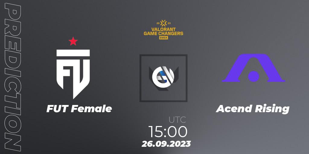 FUT Female - Acend Rising: Maç tahminleri. 26.09.2023 at 15:00, VALORANT, VCT 2023: Game Changers EMEA Stage 3 - Group Stage
