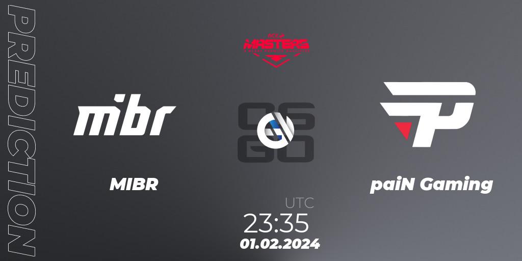 MIBR - paiN Gaming: Maç tahminleri. 01.02.2024 at 23:35, Counter-Strike (CS2), ACE South American Masters Spring 2024 - A BLAST Premier Qualifier