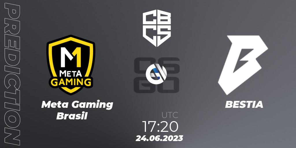 Meta Gaming Brasil - BESTIA: Maç tahminleri. 24.06.23, CS2 (CS:GO), CBCS 2023 Season 1