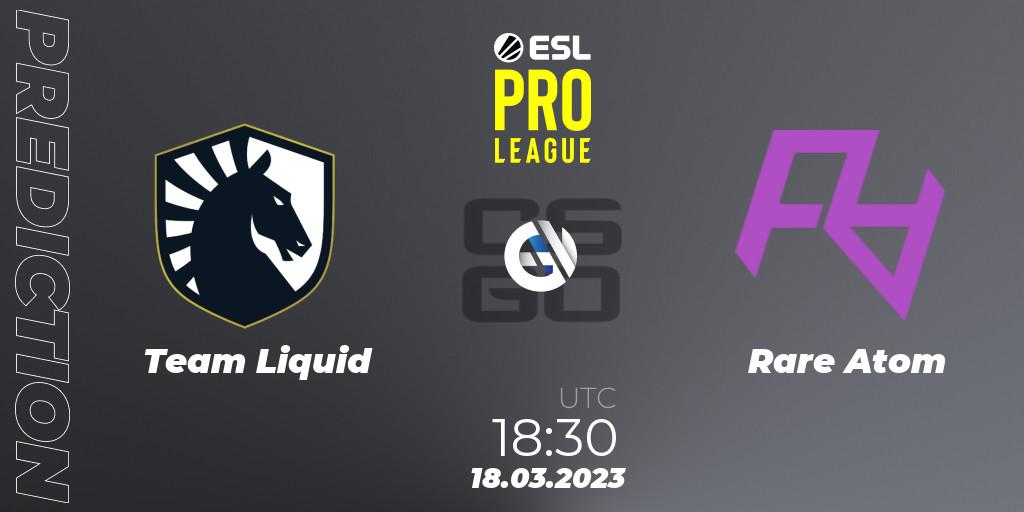 Team Liquid - Rare Atom: Maç tahminleri. 18.03.23, CS2 (CS:GO), ESL Pro League Season 17