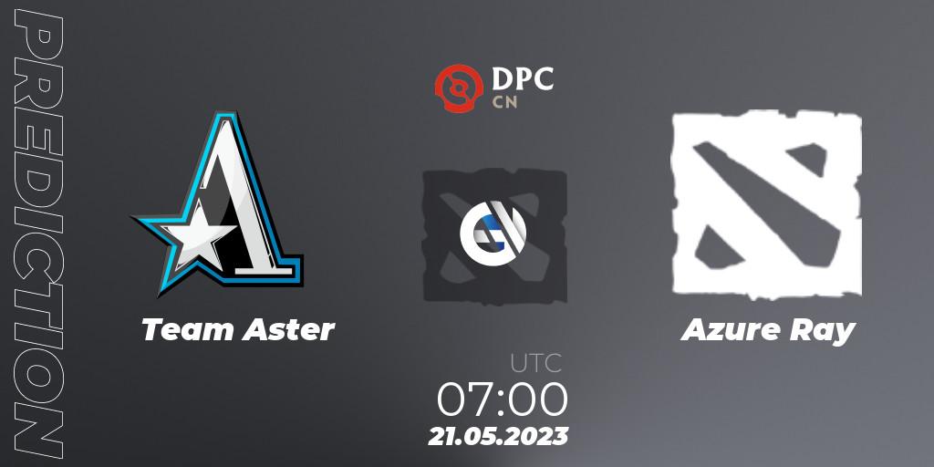 Team Aster - Azure Ray: Maç tahminleri. 21.05.2023 at 07:10, Dota 2, DPC 2023 Tour 3: CN Division I (Upper)