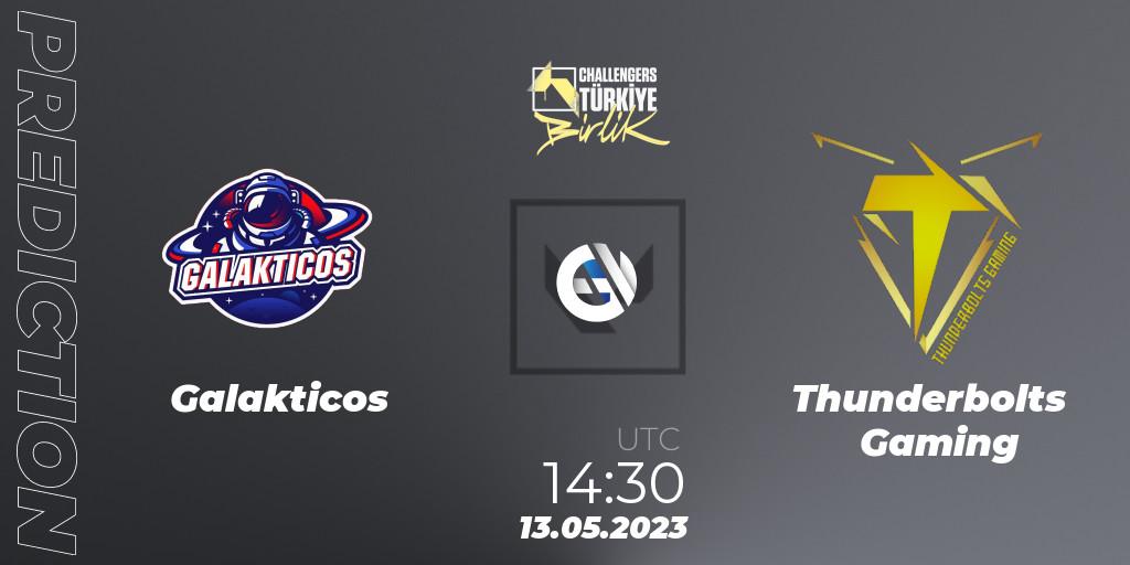 Galakticos - Thunderbolts Gaming: Maç tahminleri. 13.05.23, VALORANT, VALORANT Challengers 2023 Turkey: Birlik Split 2