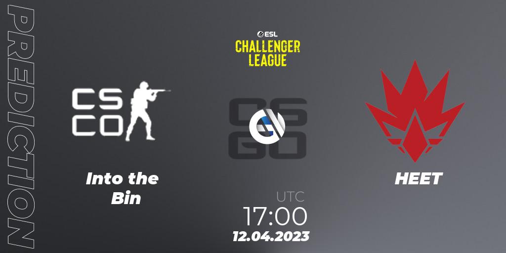 Into the Bin - HEET: Maç tahminleri. 17.04.2023 at 17:00, Counter-Strike (CS2), ESL Challenger League Season 45: Europe