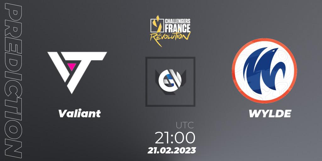 Valiant - WYLDE: Maç tahminleri. 21.02.2023 at 21:00, VALORANT, VALORANT Challengers 2023 France: Revolution Split 1