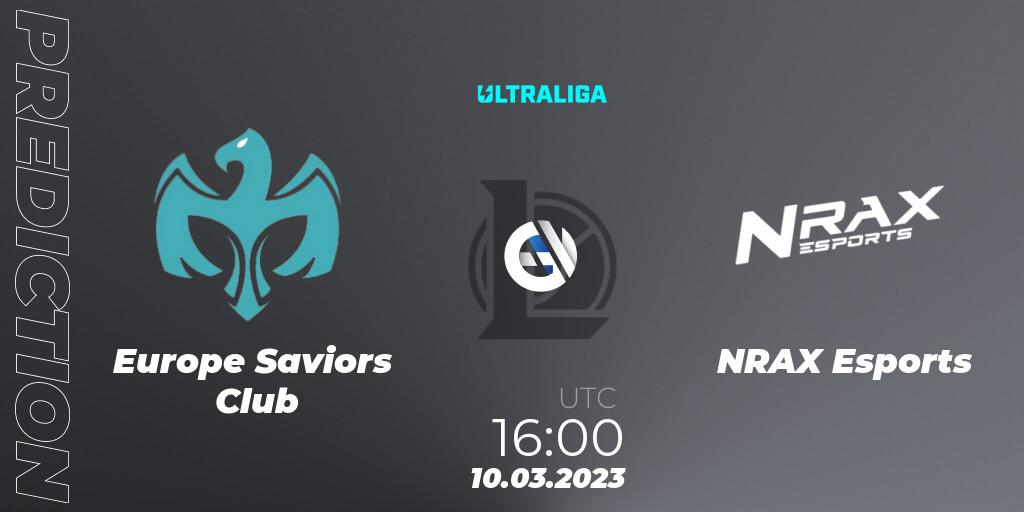 Europe Saviors Club - NRAX Esports: Maç tahminleri. 10.03.2023 at 16:00, LoL, Ultraliga 2nd Division Season 6