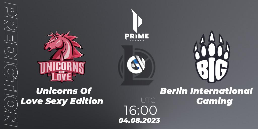 Unicorns Of Love Sexy Edition - Berlin International Gaming: Maç tahminleri. 04.08.23, LoL, Prime League Summer 2023 - Playoffs