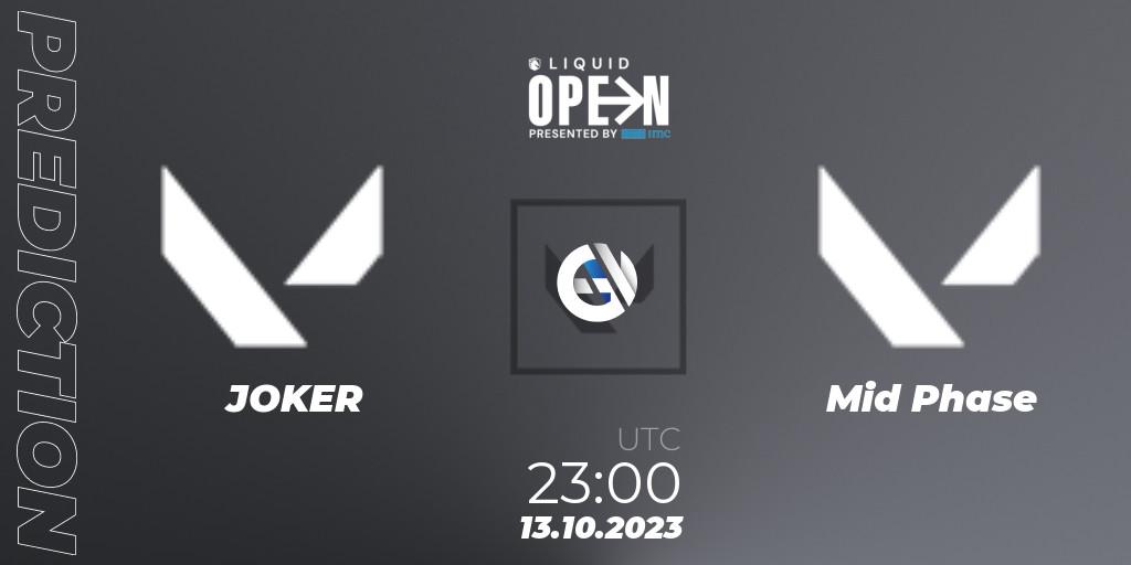 JOKER - Mid Phase: Maç tahminleri. 13.10.2023 at 23:00, VALORANT, Liquid Open 2023 - North America