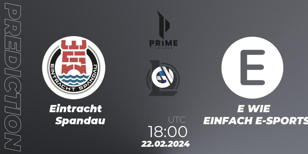 Eintracht Spandau - E WIE EINFACH E-SPORTS: Maç tahminleri. 24.01.2024 at 19:00, LoL, Prime League Spring 2024 - Group Stage