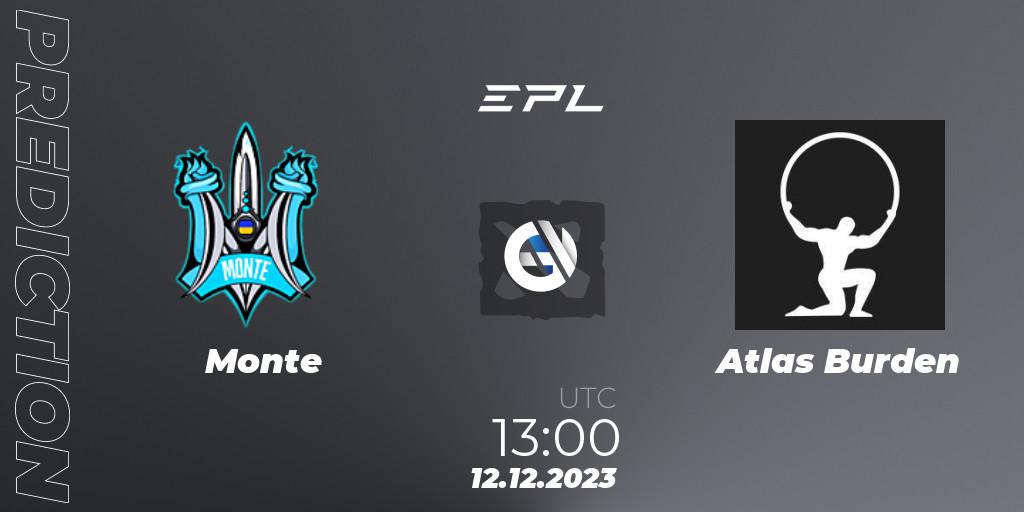 Monte - Atlas Burden: Maç tahminleri. 12.12.2023 at 13:00, Dota 2, European Pro League Season 15