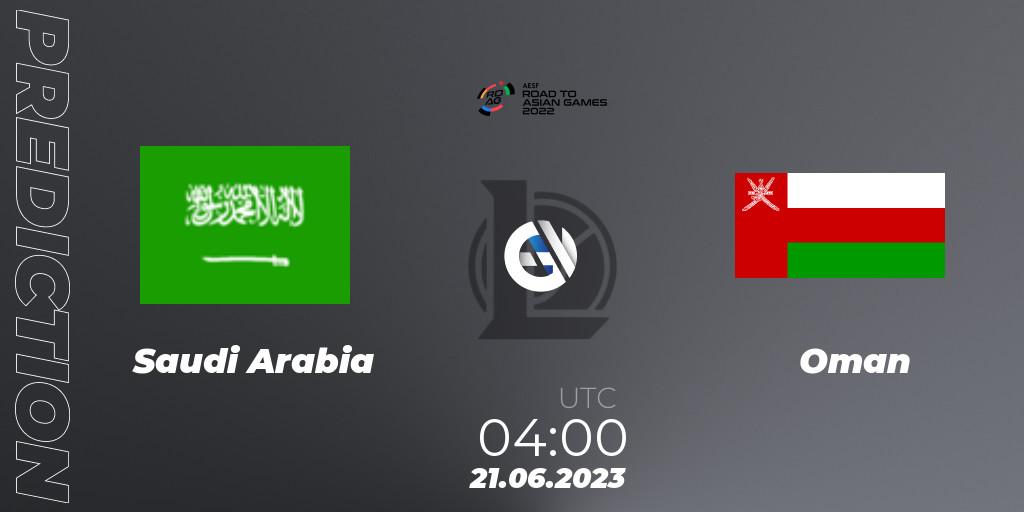 Saudi Arabia - Oman: Maç tahminleri. 21.06.2023 at 04:00, LoL, 2022 AESF Road to Asian Games - West Asia