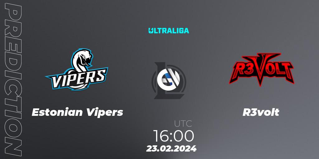 Estonian Vipers - R3volt: Maç tahminleri. 23.02.2024 at 16:00, LoL, Ultraliga 2nd Division Season 8