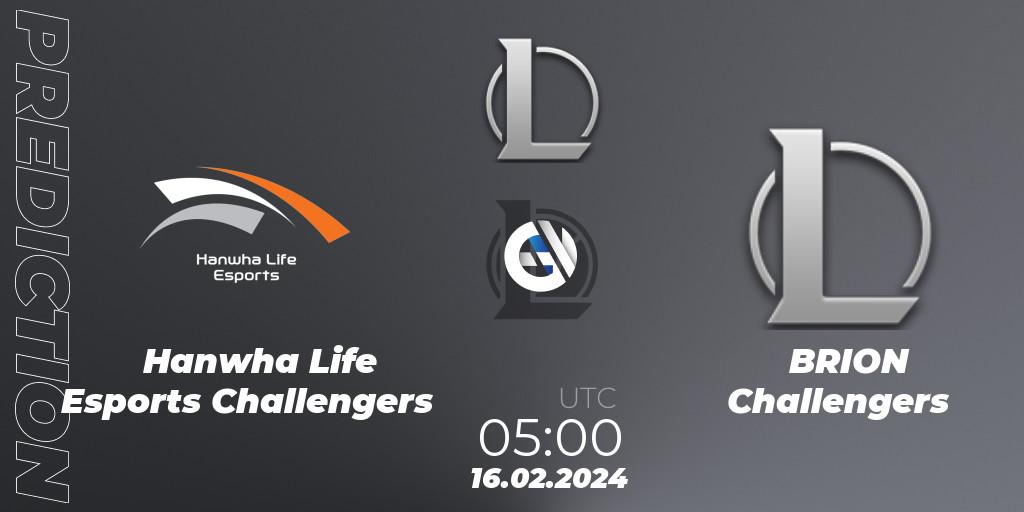 Hanwha Life Esports Challengers - BRION Challengers: Maç tahminleri. 16.02.2024 at 05:00, LoL, LCK Challengers League 2024 Spring - Group Stage