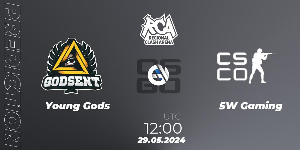 Young Gods - 5W Gaming: Maç tahminleri. 29.05.2024 at 12:00, Counter-Strike (CS2), Regional Clash Arena Europe: Closed Qualifier