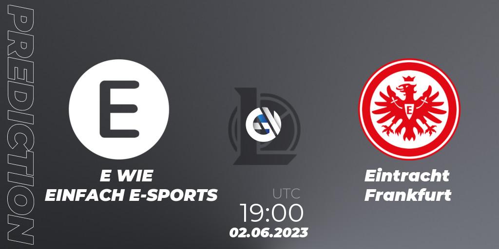 E WIE EINFACH E-SPORTS - Eintracht Frankfurt: Maç tahminleri. 02.06.23, LoL, Prime League Summer 2023 - Group Stage