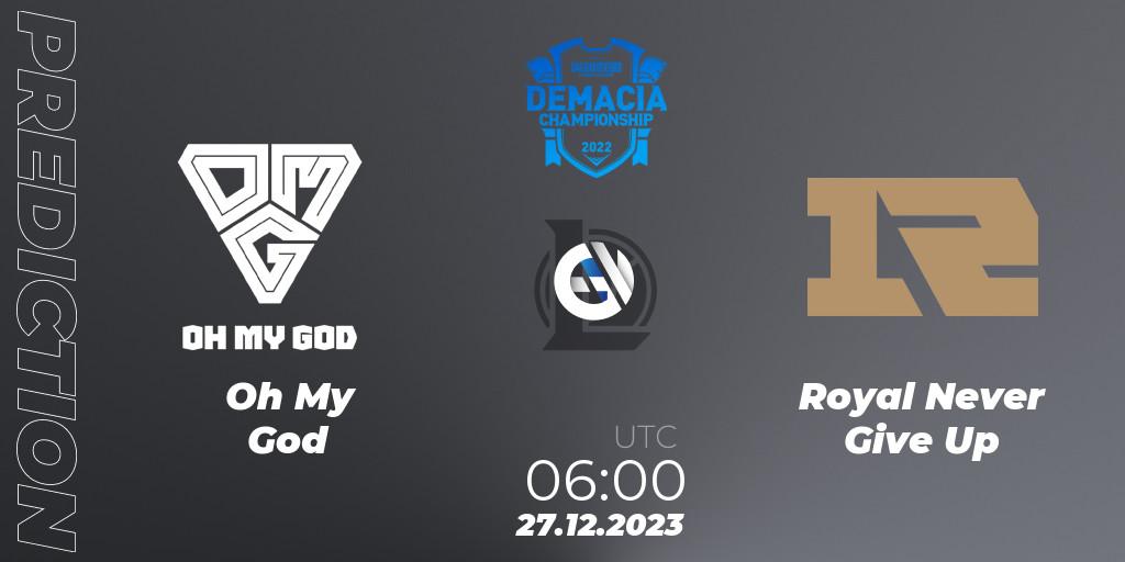 Oh My God - Royal Never Give Up: Maç tahminleri. 27.12.2023 at 06:00, LoL, Demacia Cup 2023 Group Stage