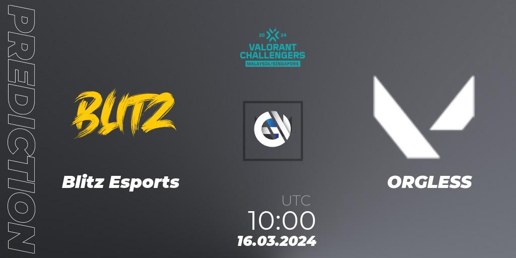 Blitz Esports - ORGLESS: Maç tahminleri. 16.03.2024 at 10:00, VALORANT, VALORANT Challengers Malaysia & Singapore 2024: Split 1