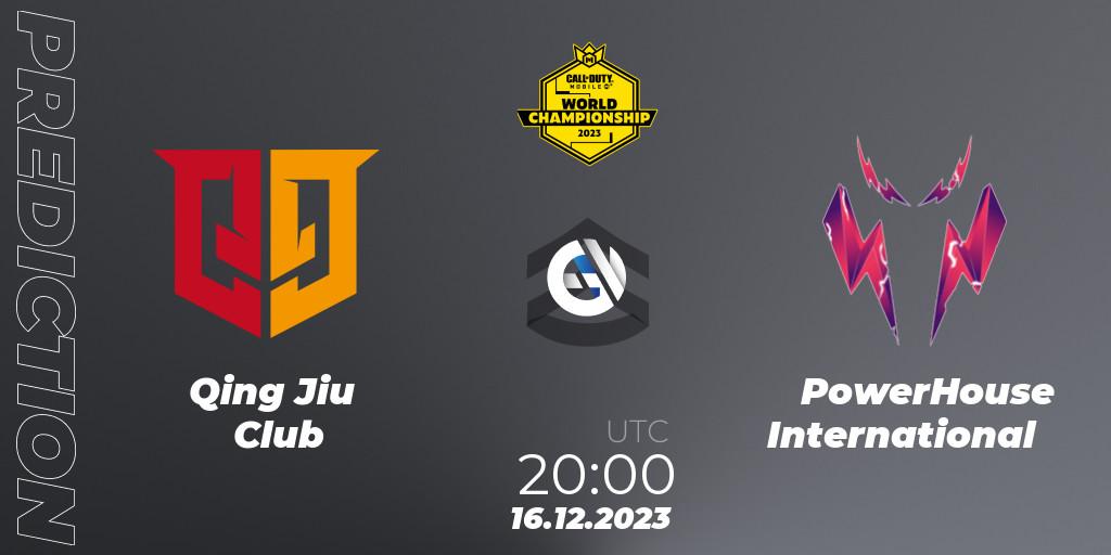 Qing Jiu Club - PowerHouse International: Maç tahminleri. 16.12.2023 at 18:25, Call of Duty, CODM World Championship 2023
