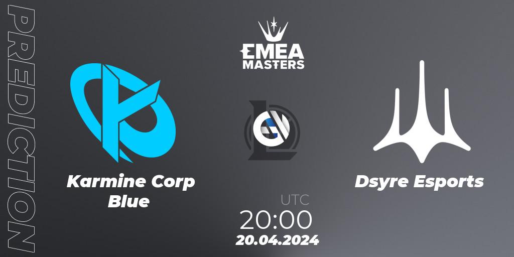 Karmine Corp Blue - Dsyre Esports: Maç tahminleri. 20.04.24, LoL, EMEA Masters Spring 2024 - Group Stage