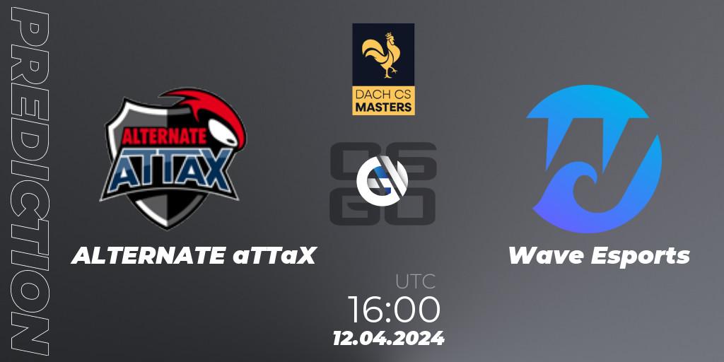 ALTERNATE aTTaX - Wave Esports: Maç tahminleri. 12.04.2024 at 16:00, Counter-Strike (CS2), DACH CS Masters Season 1