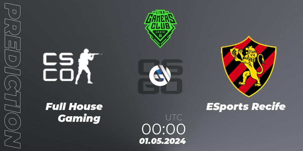 Full House Gaming - ESports Recife: Maç tahminleri. 01.05.2024 at 00:00, Counter-Strike (CS2), Gamers Club Liga Série B: April 2024