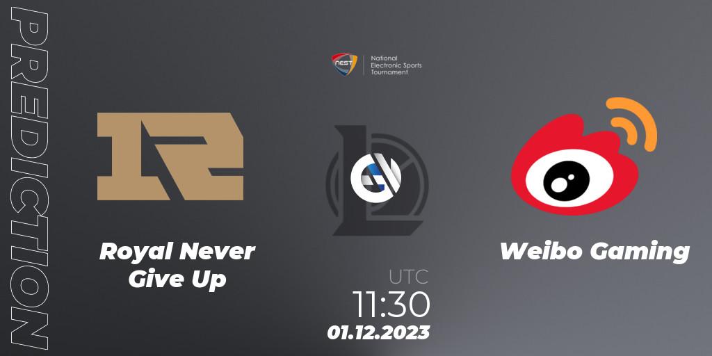 Royal Never Give Up - Weibo Gaming: Maç tahminleri. 01.12.23, LoL, NEST 2023