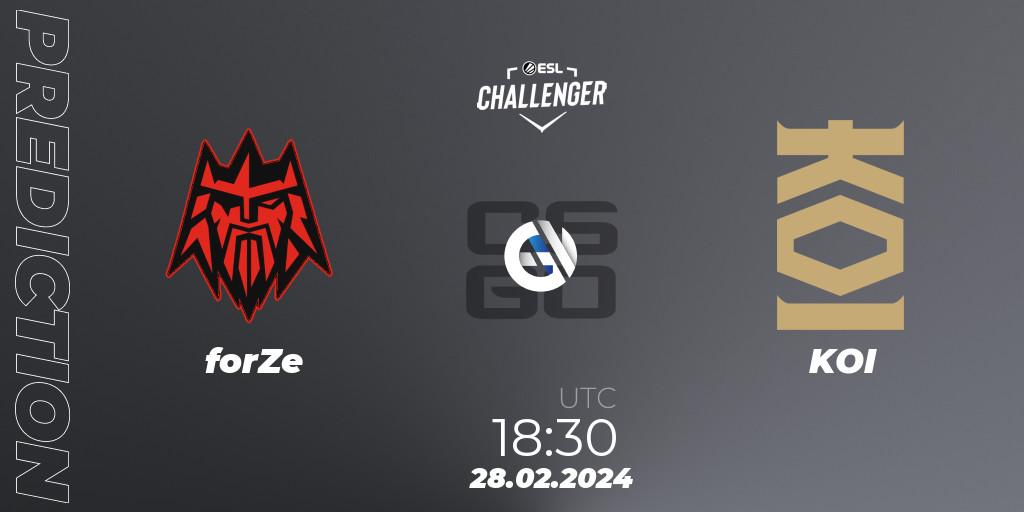 forZe - KOI: Maç tahminleri. 28.02.2024 at 18:30, Counter-Strike (CS2), ESL Challenger #56: European Closed Qualifier