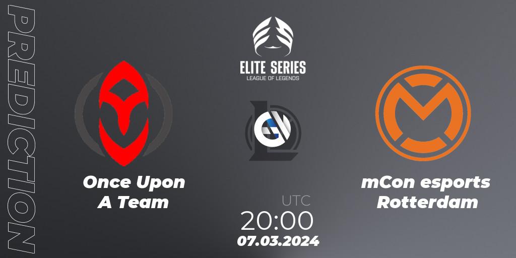 Once Upon A Team - mCon esports Rotterdam: Maç tahminleri. 07.03.24, LoL, Elite Series Spring 2024