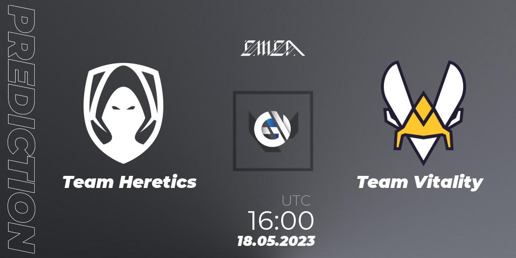 Team Heretics - Team Vitality: Maç tahminleri. 18.05.23, VALORANT, VCT 2023: EMEA League - Regular Season