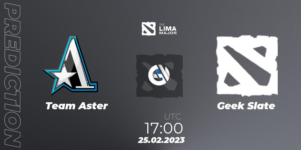 Team Aster - Geek Slate: Maç tahminleri. 25.02.2023 at 17:04, Dota 2, The Lima Major 2023