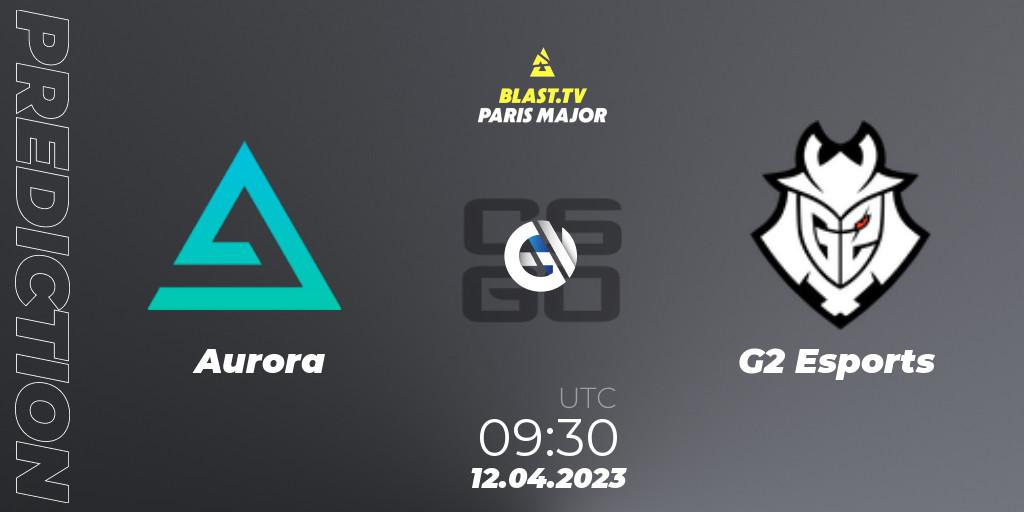 Aurora - G2 Esports: Maç tahminleri. 12.04.2023 at 09:30, Counter-Strike (CS2), BLAST.tv Paris Major 2023 Europe RMR B