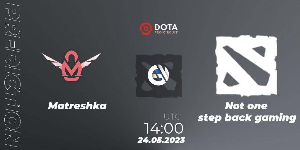 Matreshka - Not one step back gaming: Maç tahminleri. 24.05.2023 at 13:02, Dota 2, DPC 2023 Tour 3: EEU Closed Qualifier