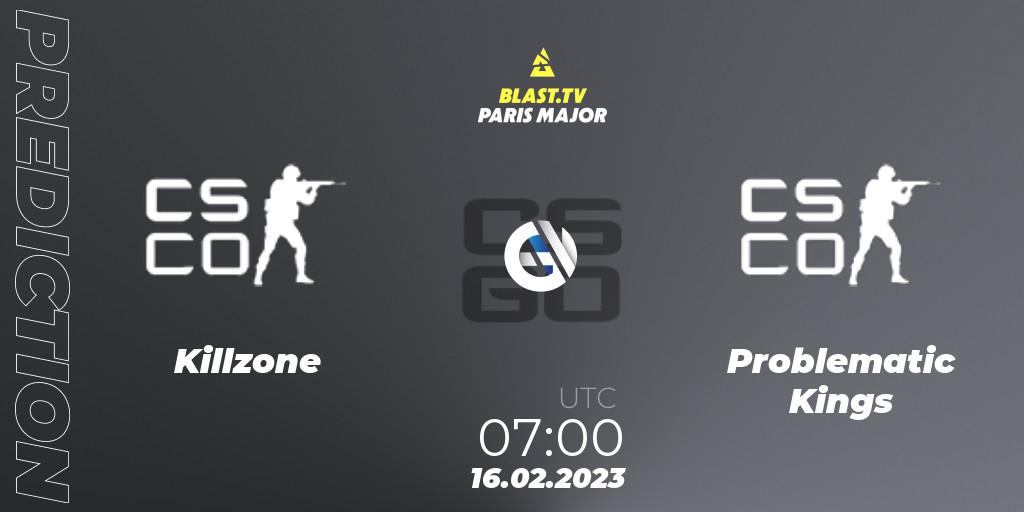 Killzone - Problematic Kings: Maç tahminleri. 16.02.2023 at 07:20, Counter-Strike (CS2), BLAST.tv Paris Major 2023 Oceania RMR Open Qualifier