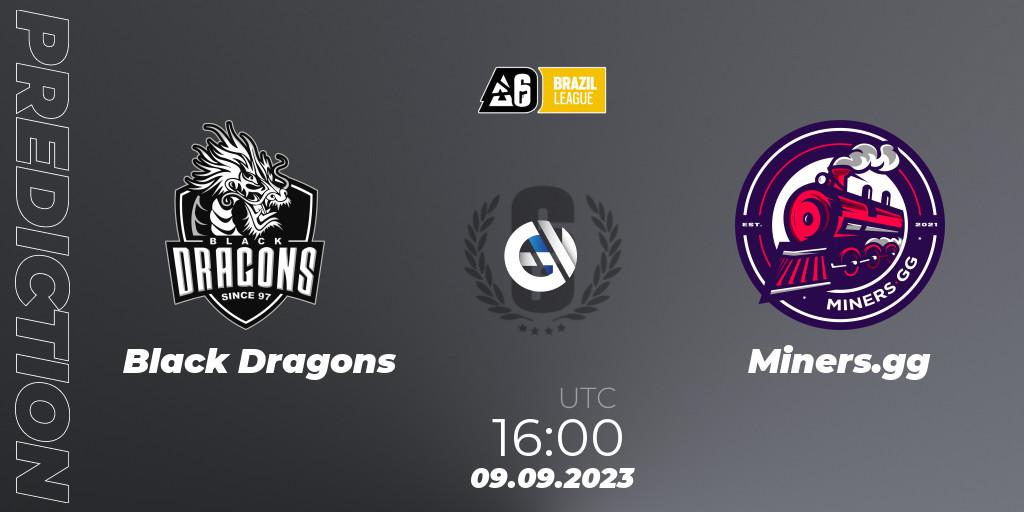 Black Dragons - Miners.gg: Maç tahminleri. 09.09.2023 at 16:00, Rainbow Six, Brazil League 2023 - Stage 2