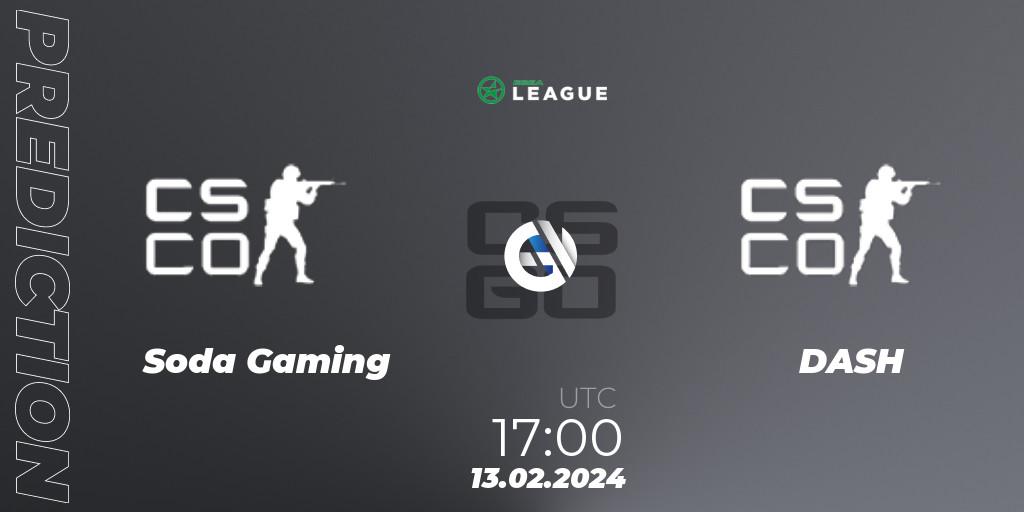 Soda Gaming - DASH: Maç tahminleri. 13.02.2024 at 17:00, Counter-Strike (CS2), ESEA Season 48: Advanced Division - Europe