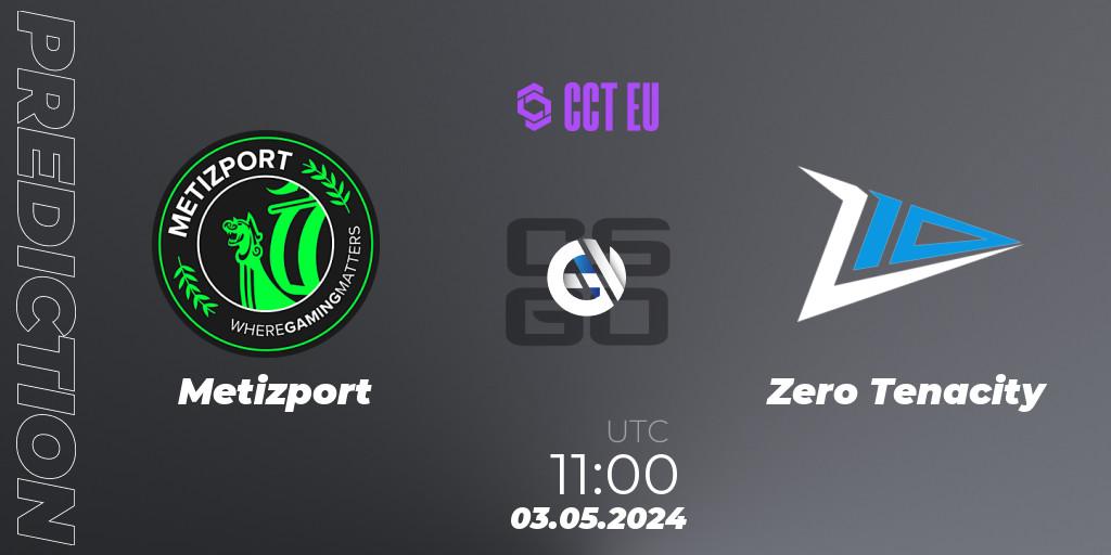 Metizport - Zero Tenacity: Maç tahminleri. 03.05.2024 at 11:00, Counter-Strike (CS2), CCT Season 2 Europe Series 1