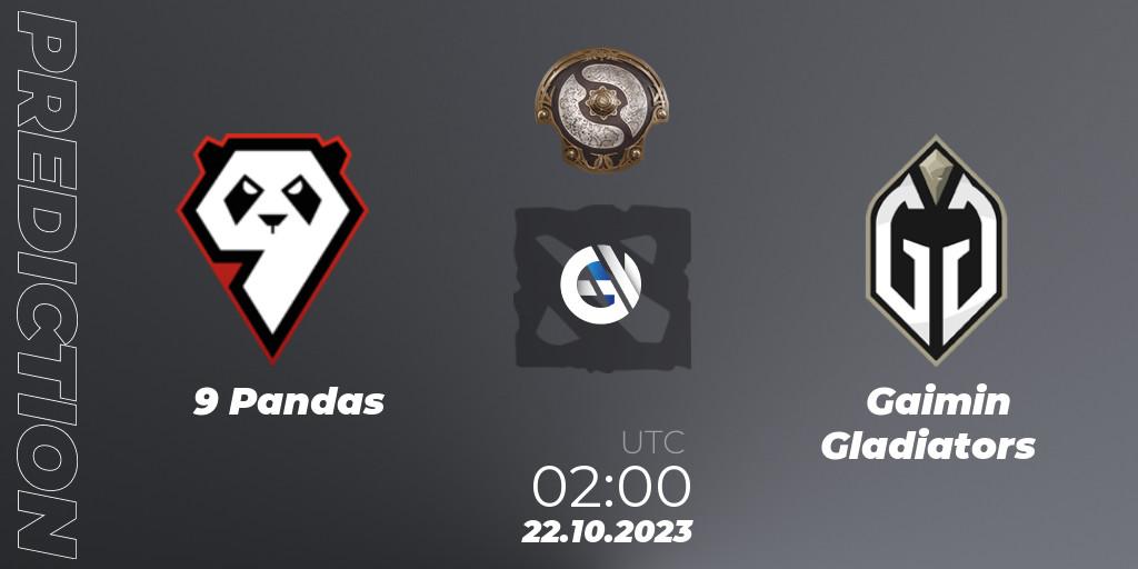 9 Pandas - Gaimin Gladiators: Maç tahminleri. 22.10.2023 at 02:05, Dota 2, The International 2023