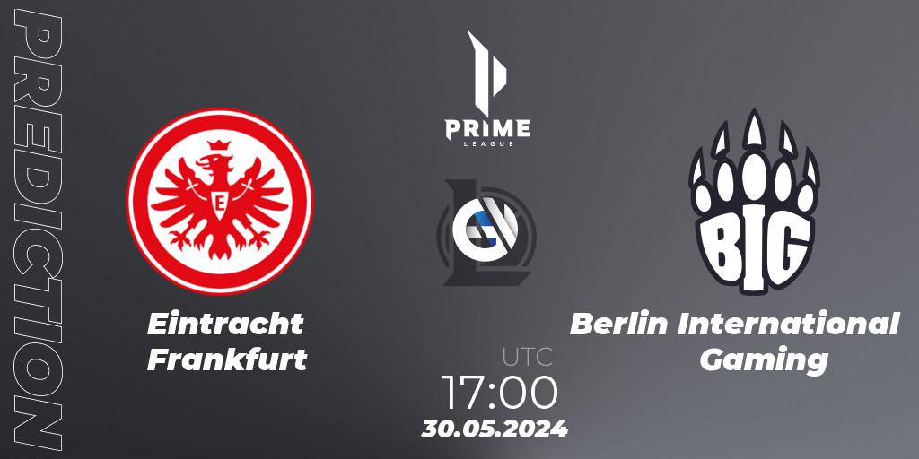 Eintracht Frankfurt - Berlin International Gaming: Maç tahminleri. 30.05.2024 at 17:00, LoL, Prime League Summer 2024