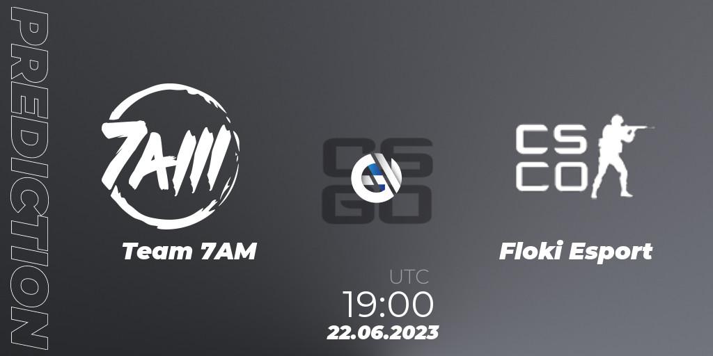 Team 7AM - Floki Esport: Maç tahminleri. 22.06.2023 at 19:00, Counter-Strike (CS2), Preasy Summer Cup 2023