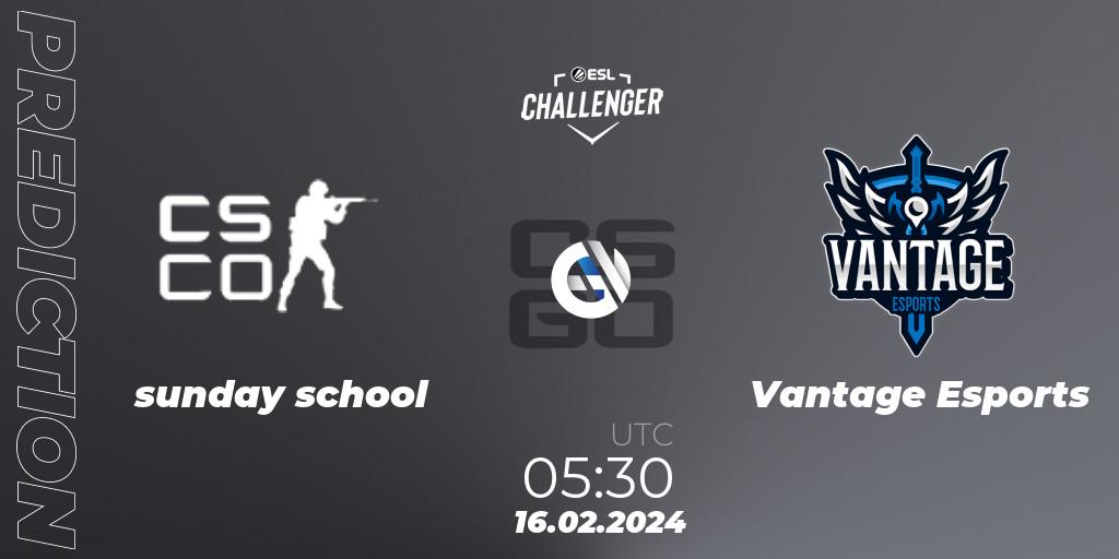 sunday school - Vantage Esports: Maç tahminleri. 16.02.2024 at 05:30, Counter-Strike (CS2), ESL Challenger #56: Oceanic Closed Qualifier