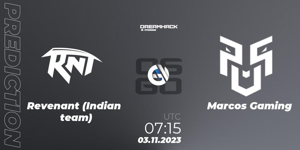 Revenant (Indian team) - Marcos Gaming: Maç tahminleri. 03.11.2023 at 10:20, Counter-Strike (CS2), DreamHack Hyderabad Invitational 2023