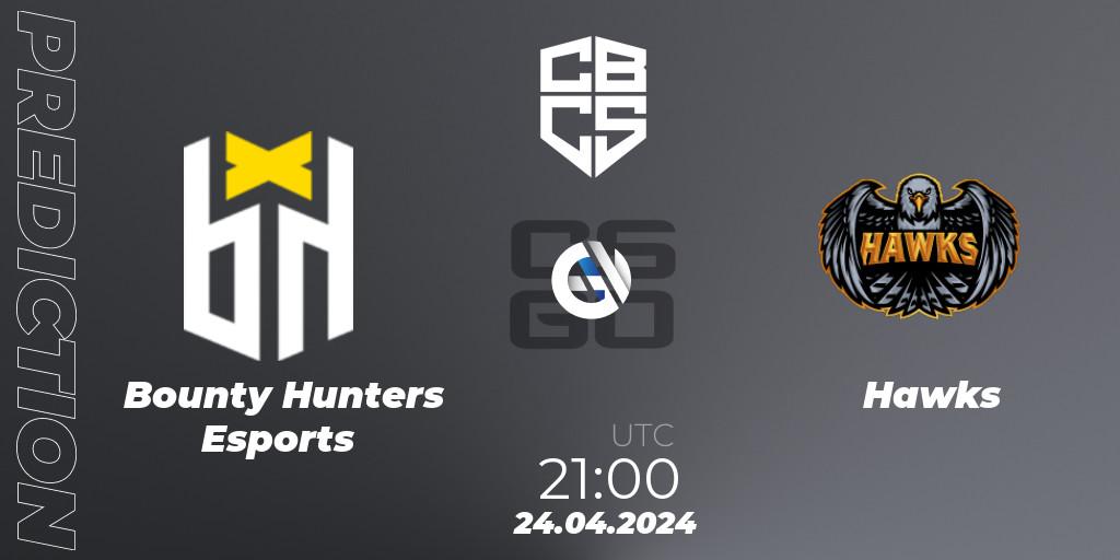 Bounty Hunters Esports - Hawks: Maç tahminleri. 24.04.24, CS2 (CS:GO), CBCS Season 4: Open Qualifier #1