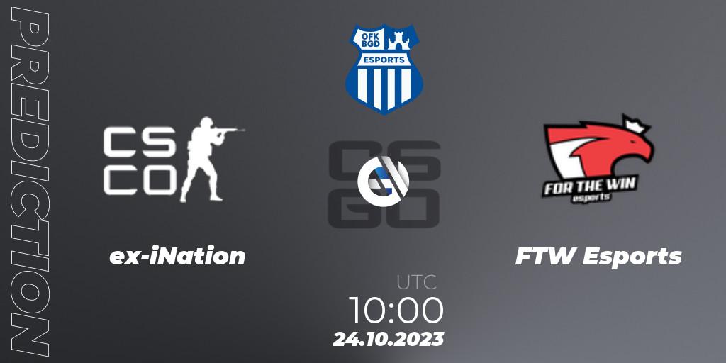 ex-iNation - FTW Esports: Maç tahminleri. 26.10.2023 at 10:00, Counter-Strike (CS2), OFK BGD Esports Series #1