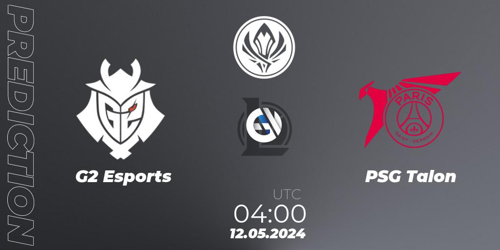 G2 Esports - PSG Talon: Maç tahminleri. 12.05.24, LoL, Mid Season Invitational 2024 - Bracket Stage