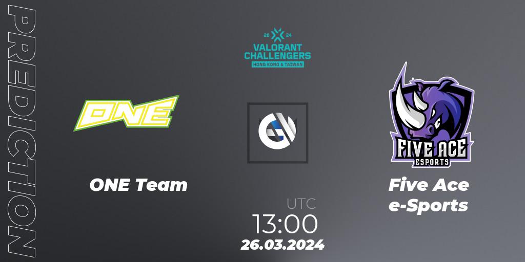 ONE Team - Five Ace e-Sports: Maç tahminleri. 26.03.2024 at 13:00, VALORANT, VALORANT Challengers Hong Kong and Taiwan 2024: Split 1