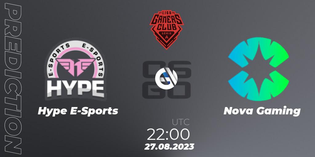 Hype E-Sports - Nova Gaming: Maç tahminleri. 27.08.2023 at 22:00, Counter-Strike (CS2), Gamers Club Liga Série A: August 2023