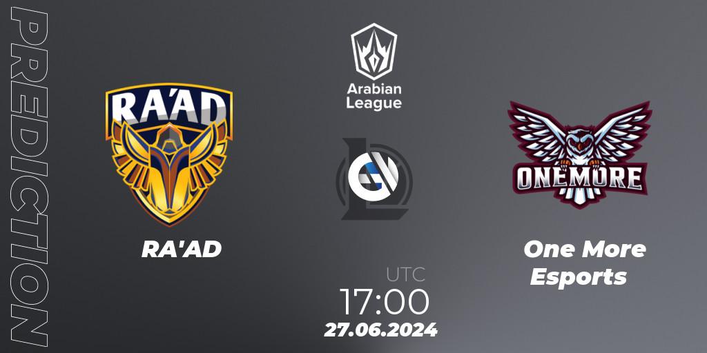 RA'AD - One More Esports: Maç tahminleri. 26.06.2024 at 18:00, LoL, Arabian League Summer 2024