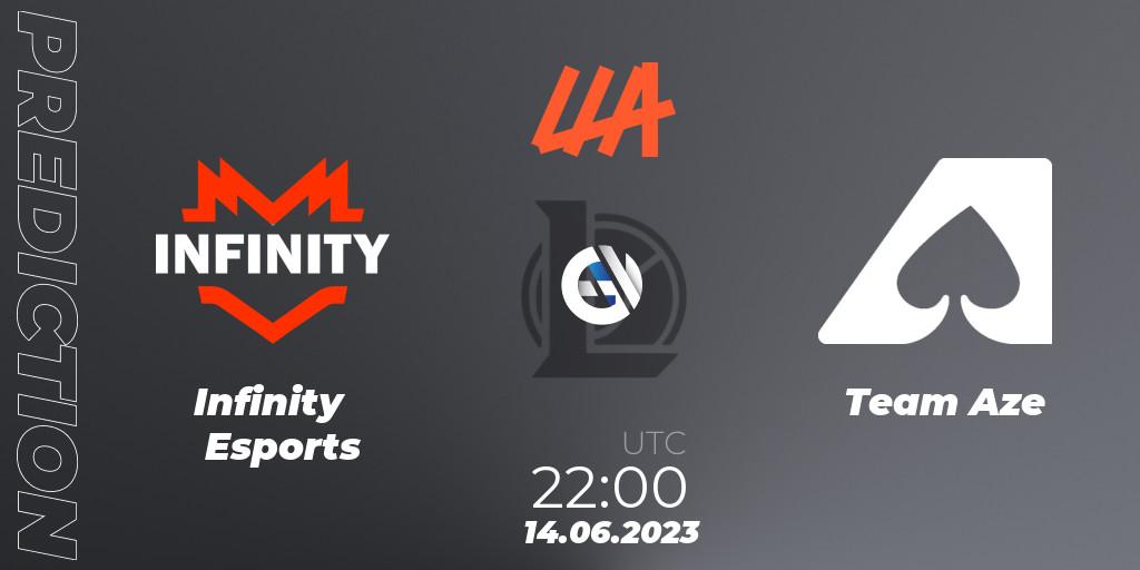 Infinity Esports - Team Aze: Maç tahminleri. 14.06.2023 at 22:00, LoL, LLA Closing 2023 - Group Stage
