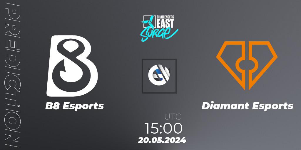 B8 Esports - Diamant Esports: Maç tahminleri. 20.05.2024 at 15:00, VALORANT, VALORANT Challengers 2024 East: Surge Split 2