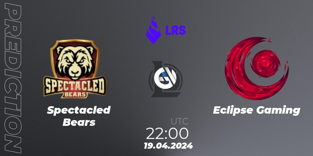 Spectacled Bears - Eclipse Gaming: Maç tahminleri. 19.04.24, LoL, Liga Regional Sur 2024